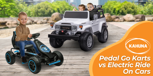 Rev Up the Fun: Pedal Go Karts vs Electric Ride On Cars