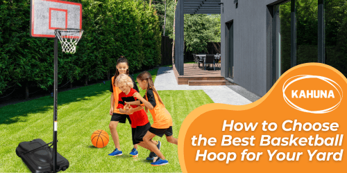How to Choose the Best Basketball Hoop for Your Yard