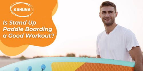 Is Stand Up Paddle Boarding a Good Workout?