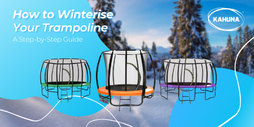 How to Winterise Your Trampoline: A Step-by-Step Guide 