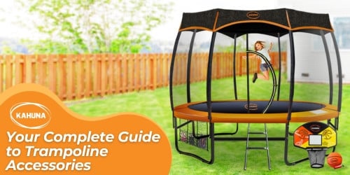 Your Complete Guide to Trampoline Accessories
