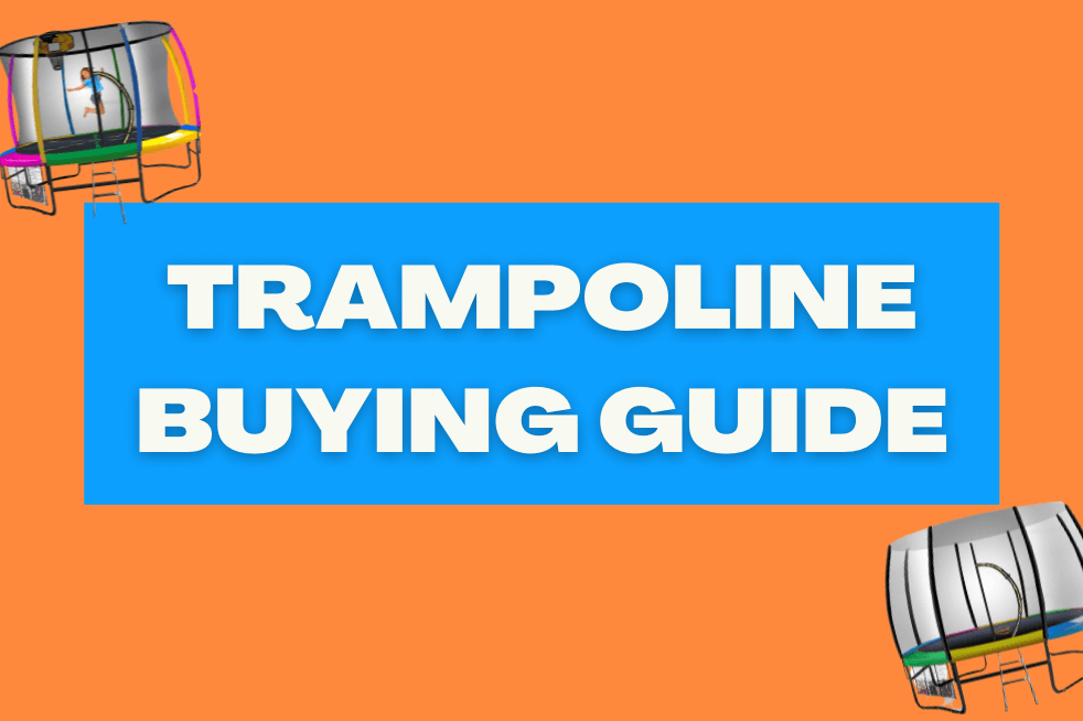 Trampoline Buying Guide: What Parents Need to Know