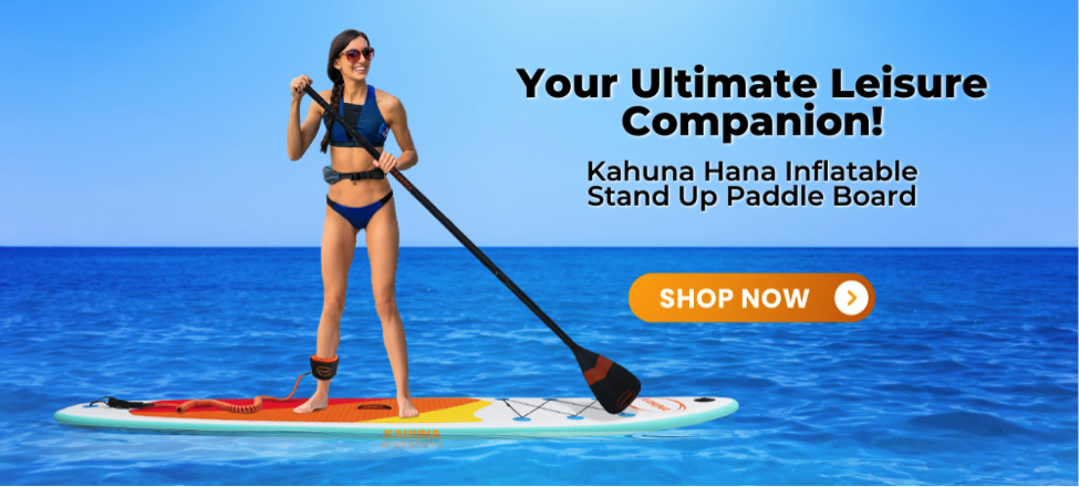 Shop a Kahuna paddle board today! 